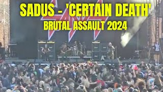 SADUS  CERTAIN DEATH live at Brutal Assault Festival 2024 [upl. by Naul]