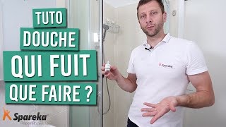 Ma douche fuit que faire [upl. by Ztnahc]