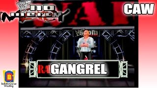 WWF No Mercy CAW  Gangrel BeBetterGamer [upl. by Merill]