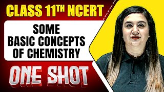 SOME BASIC CONCEPTS OF CHEMISTRY in 1 Shot  FULL Chapter ConceptsPYQs  Class11th Chemistry [upl. by Leikeze]