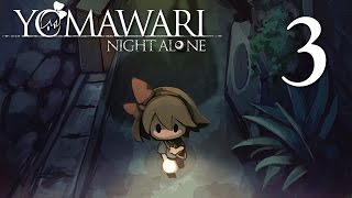 Yomawari Night Alone  Deadly Long Haired Ghost Girls Manly Lets Play Pt3 [upl. by Storz]