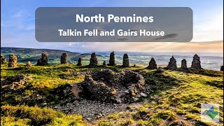 North Pennines  Talkin Fell And Gairs House [upl. by Htesil45]