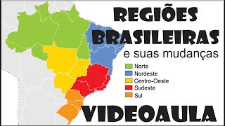 Regiões Brasileiras  Mudanças nas divisões [upl. by Mable]