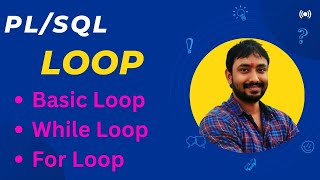 PL SQL LOOPS with Examples  Basic Loop While Loop For Loop  PLSQL Tutorial in Hindi [upl. by Sualakcin]