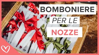 Bomboniere originali per le nozze Le migliori proposte per i tuoi invitati [upl. by Viccora]