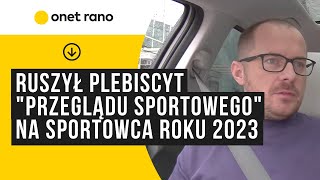 Ruszył plebiscyt quotPrzeglądu Sportowegoquot na Sportowca Roku 2023 [upl. by Ahsimrac]