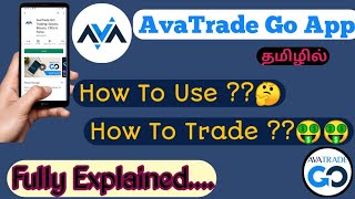 AvaTrade Go App Review How To Use How To Trade  IN TAMIL FULLY EXPLAINED crypto avatrade [upl. by Wyn]