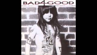 Bad4Good  Refugee Full Album [upl. by Keen]