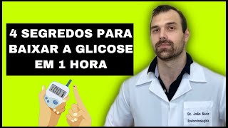 4 SEGREDOS PARA BAIXAR O AÇÚCAR NO SANGUE EM 1 HORA [upl. by Diana]