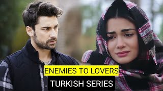 Top 9 Enemies To Lovers Turkish Drama Series [upl. by Armitage945]