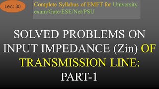 Solved Problem on Input Impedance of Transmission Line Part 1  EMFT  R K Classes  Hindi  Lec 30 [upl. by Aisha7]