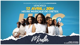 HMC9  Heure Musicale de Créteil avec Mirella [upl. by Eneres256]