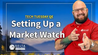 Setting up a Market Watch Report  Tech Tuesday QE [upl. by Namsu]