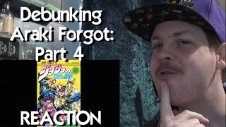 Debunking Araki Forgot Part 4  Diamond Is Unbreakable REACTION [upl. by Goggin]