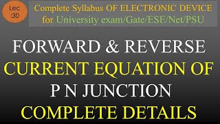 Lec30 Diode Current EquationForward Current amp Reverse Current  EDC  R K Classes  Hindi [upl. by Issiah610]