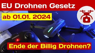 EU Drohnenverordnung 2024 das ENDE der BILLIG Drohnen auf Amazon amp Temu [upl. by Dauf234]