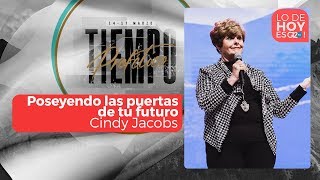 Poseyendo las puertas de tu futuro  Cindy Jacobs  G12TV [upl. by Doykos]