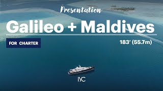 GALILEO I Rediscover the Maldives with this shallowdraft 183 557m yacht I For charter with IYC [upl. by Ahcsap]