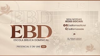 14072024 EBD  A Igreja e a Relevância para a Adoração Verdadeira no Culto Lição 2 [upl. by Suivatco]