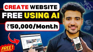 Create a FREE Website 🚀 Using AI  Earn ₹50000Month NOW Everyone can Build Website Portfolio [upl. by Venetis]