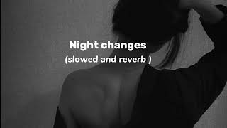 Night changes slowed and reverb   One direction slowedreverb songs english [upl. by Alika]