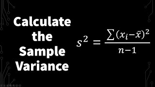 How To Calculate The Sample Variance  Introduction to Statistics [upl. by Aliber905]