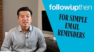 Simple email reminders with Follow Up Then [upl. by Geraint106]