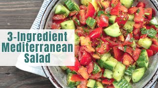 Lazy Mediterranean Salad [upl. by Laurita]