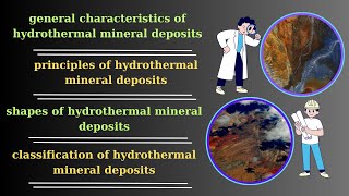 general characteristics principles shapes and classification of hydrothermal mineral deposits [upl. by Parette]