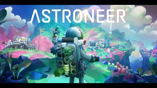 ASTRONEER Приключение в Космосе [upl. by Linehan]