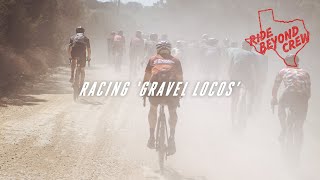 Racing insane GRAVEL LOCOS race in TEXAS with the RIDE BEYOND CREW [upl. by Aniraad]