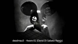 deadmau5  4ware David Di Sabato Remix [upl. by Eihctir]