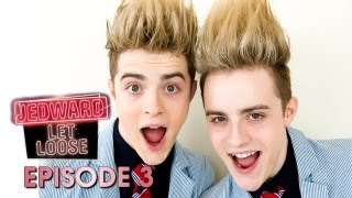 Jedward Let Loose Episode 3 [upl. by Llennol]