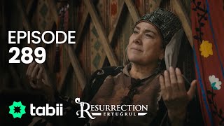 Resurrection Ertuğrul  Episode 289 [upl. by Sosthina]