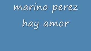 marino perez hay amor [upl. by Koetke]