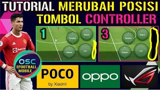 TUTORIAL CARA MERUBAH POSISI TOMBOL CONTROLLER CLASSIC EFOOTBALL 2022 MOBILE SETINGAN FULL SCREEN [upl. by Etnaihc]