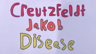 CreutzfeldtJakob Disease [upl. by Nnylirret]