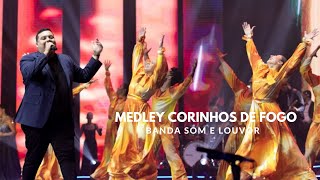 Banda Som e Louvor  Medley Corinhos de Fogo Troféu Gerando Salvação [upl. by Diena256]