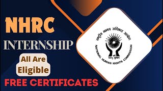 NHRC Online SHORT TERM Internship 2024  FREE CERTIFICATES  STIPEND ₹2000  All Are Eligible🔥🔥🔥 [upl. by Grimbald]