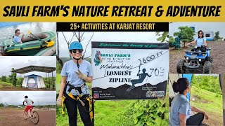 SAVLI FARM S NATURE RETREAT AND ADVENTURE  Maharashtras longest Zipline  Karjat Farmstay [upl. by Uzzial]