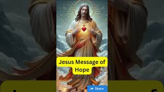 Jesus Message of Hope shorts [upl. by Ynar]