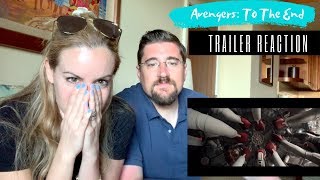 AVENGERS 4 ENDGAME To The End Trailer Reaction [upl. by Joycelin]