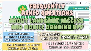 Landbank Frequently Asked Questions about iAccess and Mobile Banking App [upl. by Anitsahs]