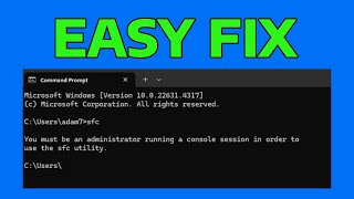 How To Fix You Must Be an Administrator Running a Console Session in Order to Use the SFC Utility [upl. by Assylla]