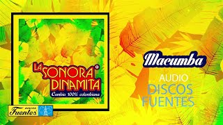 Macumba  La Sonora Dinamita  Discos Fuentes Audio [upl. by Rosemare625]