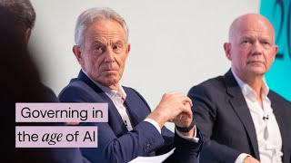 Tony Blair and William Hague on Governing in the Age of AI [upl. by Eibba]