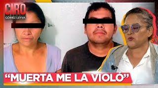 Muerta abusó de ella Narra la madre de Arlette Samantha víctima de “Monstruos de Ecatepec”  Ciro [upl. by Odraode]