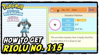 How to Get Riolu No 115 in Pokemon Brilliant Diamond amp Shining Pearl [upl. by Luiza]