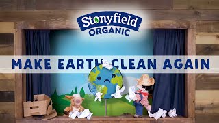 Stonyfield Organic Kids Make Earth Clean Again [upl. by Torp]