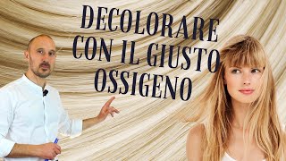 Tutorial  come Decolorare e Schiarire i capelli con il giusto ossigeno Quale 10203040 Volumi [upl. by Lipkin]